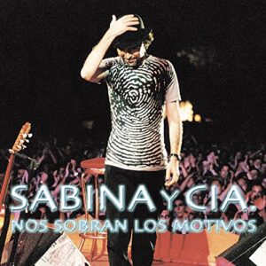 Nos Sabran Los Motivos - Sabina/ Joaquin / CIA (CDs)