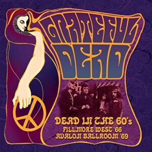 Dead In The 60's - Grateful Dead (CDs)