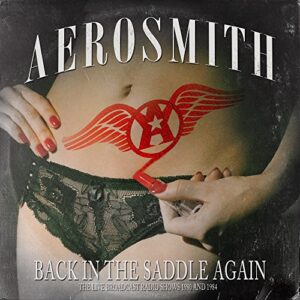 Back In The Saddle Again (Live Radio Broadcast) - Aerosmith (CDs)