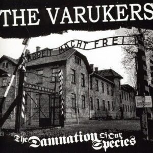 Damnation of Our Species - Varukers (CDs)