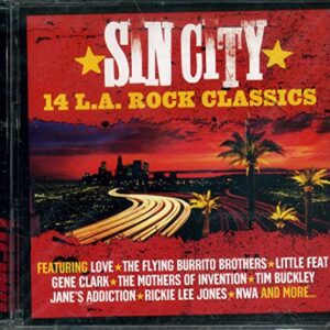Sin City; 14 L.a. Rock Classics - V.A.: LOVE, FLYING BURRITO BROS., LITTLE FEAT, GENE CLARK, THE MOTHERS OF INVENTION, TIM BUCKLEY, JANE'S ADDICTION, RICKIE LEE JONES + THE BLASTERS, ETC. (CDs)