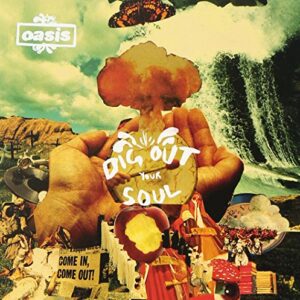 Dig Out Your Soul - OASIS (CDs)