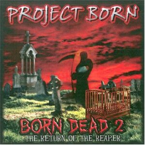 Born Dead 2 - Project Born (CDs)