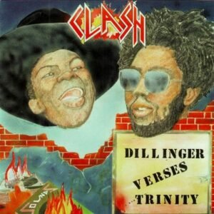 Clash - Trinity Verses Dillinger (CDs)