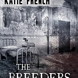 The Breeders: 1 - French, Katie (CDs)