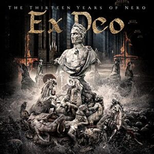 The Thirteen Years of Nero - Ex Deo (CDs)