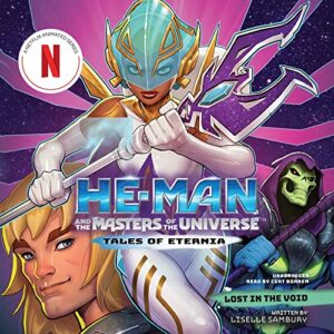 He-Man and the Masters of the Universe: Lost in the Void: 3 - Sambury, Liselle (CDs)