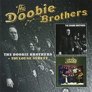 Doobie Bros / Toulouse Street - Doobie Brothers (CDs)