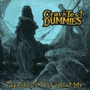 The Ghosts That Haunt Me by Crash Test Dummies [Music CD] (CDs)