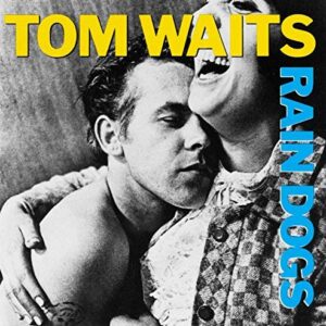 Rain Dogs by Waits, Tom (1990) Audio CD (CDs)