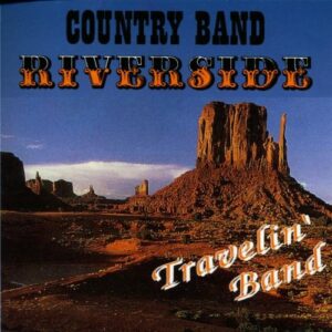 Travelin' Band - Countryband Riverside (CDs)