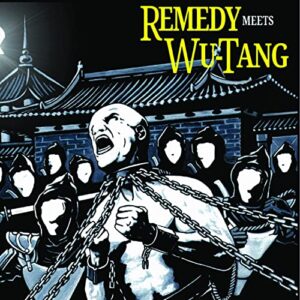 WU-TANG X REMEDY - Wu-Tang X Remedy (CDs)