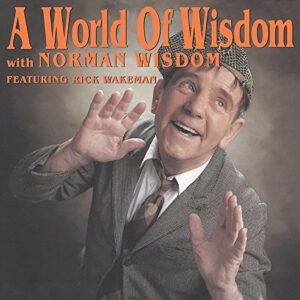 World of Wisdom - Wisdom, Norman / Wakeman, Rick (CDs)