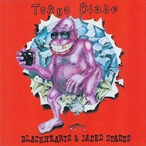 Blackhearts & Jaded Spades: Deluxe Edition - Tokyo Blade (CDs)