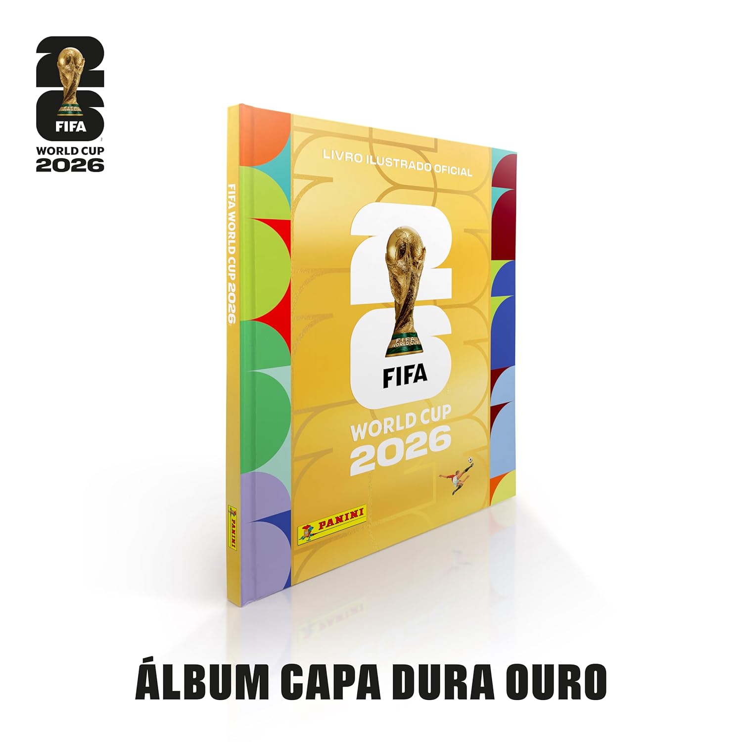 Copa do Mundo 2026 Álbum de Figurinhas Capa Dura Ouro FIFA WORLD CUP 2026™ Panini