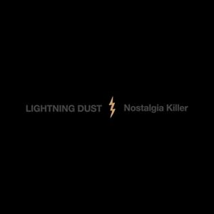 NOSTALGIA KILLER (COSMIC AMBER VINYL) - Lightning Dust (Discos de Vinil)