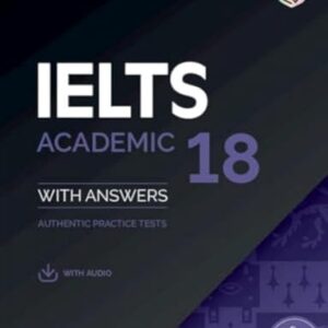Ielts 18 Academic Student's Book with Answers with Audio with Resource Bank: Authentic Practice Tests - University of Cambridge (Equipamentos)