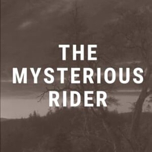 The Mysterious Rider - Grey, Zane (CDs)