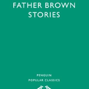 Father Brown Stories (Penguin Popular Classics) (English Edition) - Chesterton, G K (CDs)