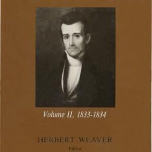 Correspondence of James K. Polk, Volume 2: 1833-1834 - Polk, James K (Equipamentos)