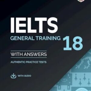 Ielts 18 General Training Student's Book with Answers with Audio with Resource Bank: Authentic Practice Tests - TBD (Equipamentos)