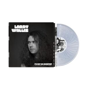I'm Not An Archivist - The Legendary Lost Recordings [Vinilo] - Larry Wallis (Discos de Vinil)