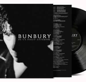 De Un Siglo Anterior - BUNBURY (Discos de Vinil)