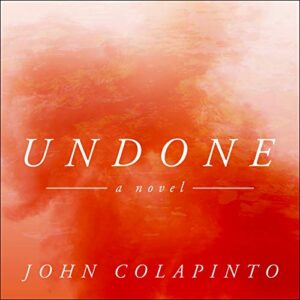 Undone - Colapinto, John (CDs)