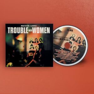 Trouble with Women - British Lions (CDs)