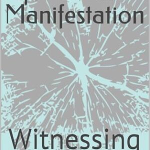 Foundation for Divine Manifestation: Witnessing (English Edition) - Ogbakpah, Kefe Noble (Equipamentos)