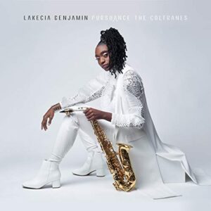 Pursuance: The Coltranes - Benjamin, Lakecia (CDs)
