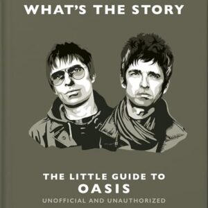 What's the Story: The Little Guide to Oasis - Oh (CDs)
