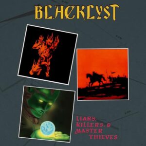 BLACKLYST - LIARS KILLERS & MASTER THIEVES - BLACKLYST (CDs)