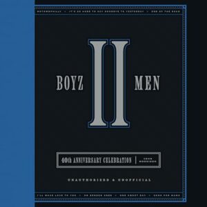 Boyz II Men 40th Anniversary Celebration: Unofficial & Unauthorized (English Edition) - Morrison, John (CDs)