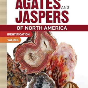 Collecting Agates and Jaspers of North America: Identification and Values - Polk, Patti (Equipamentos)
