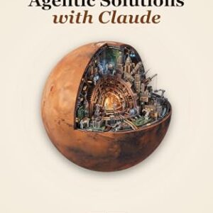Architecting Agentic Solutions with Claude: Exam preparation guide for Claude Certified Architect – Foundations (English Edition) - Provorov, Vladimir (CDs)