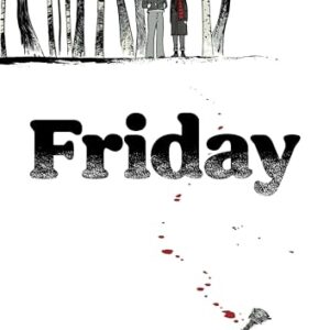 Friday: Edição Integral