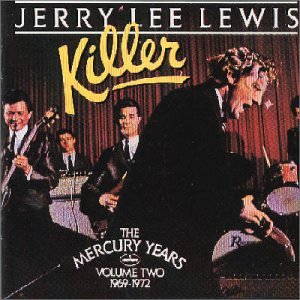 Killer: The Mercury Years, Vol. 2: 1969-1972 [Audio CD] Lewis, Jerry Lee (CDs)