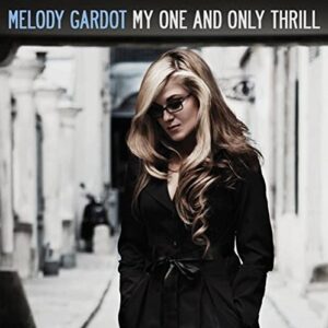 My One And Only Thrill - Melody Gardot (CDs)