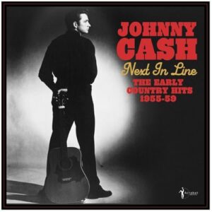 Next In Line: The Early Country Hits 1955-59 - Cash, Johnny (Discos de Vinil)