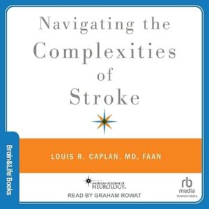 Navigating the Complexities of Stroke - Faan (CDs)