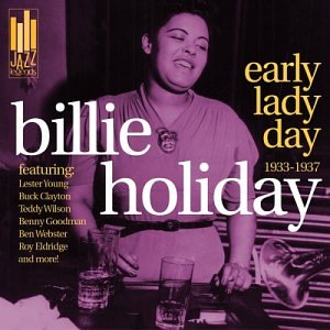 Early Lady Day: 1933-1937 - Holiday, Billie (CDs)
