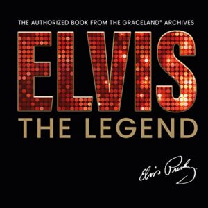 Elvis - The Legend: The Authorized Book from the Official Graceland Archive - Gaar, Gillian G (Discos de Vinil)