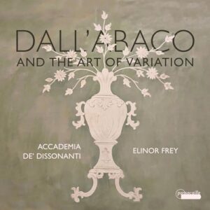 Strozzi: Dall Abaco & the art of variation - Gabriel Garrido (CDs)