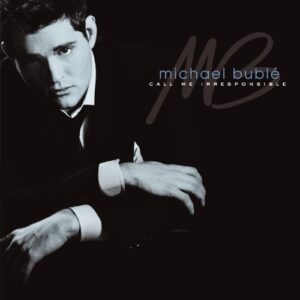 Call Me Irresponsible [CD] - Michael Bublé (CDs)