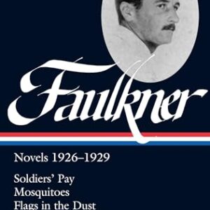 Faulkner: Novels 1926-1929: 1 - Faulkner, William (Equipamentos)
