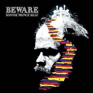 Beware - Bonnie Prince Billy (CDs)