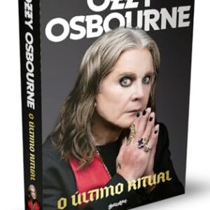 O último ritual: as memórias finais de Ozzy osbourne - Osbourne, Ozzy (CDs)