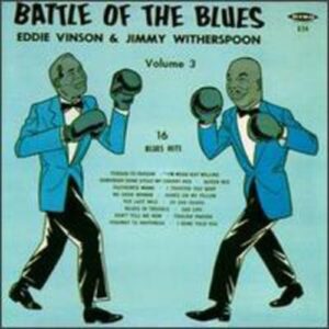 Battle of the Blues: 16 Blues Hits, Vol. 3 - Eddie Vinson (Discos de Vinil)