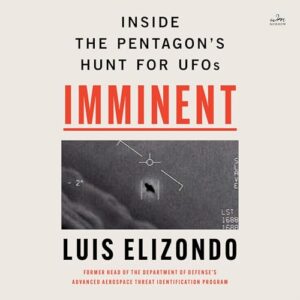 Imminent: Inside the Pentagon's Hunt for UFOs - Elizondo, Luis (CDs)